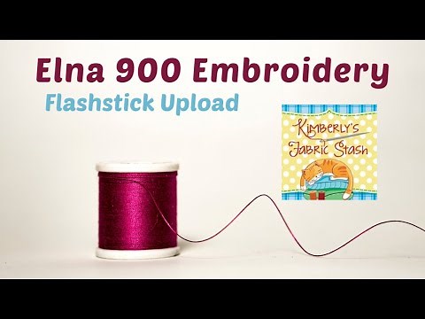 Elna 900 Embroidery Machine Tutorial: Flash Stick Upload