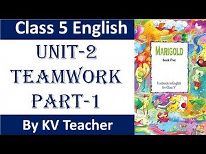 Teamwork - Unit 2 Class 5 English | Part 1