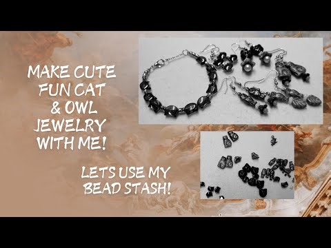 Make Cute Cat & Owl Jewelry Using Up My Bead Stash!