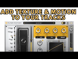 Filter Factory – The Secret Weapon for Adding Motion & Texture by Process.audio QUICK LOOK