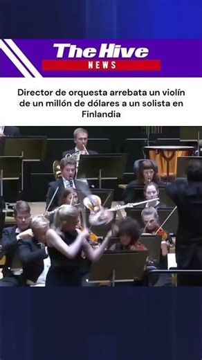 Director de orquesta arrebata un violín de un millón de dólares a un solista en Finlandia