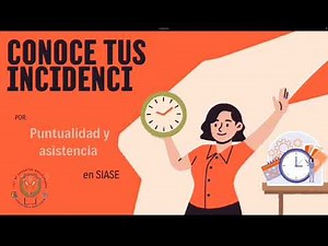 Incidencias por Puntualidad y Asistencia SIASE