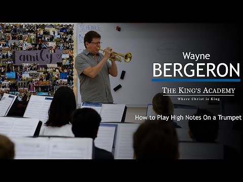How To Play High Notes on Trumpet | Wayne Bergeron