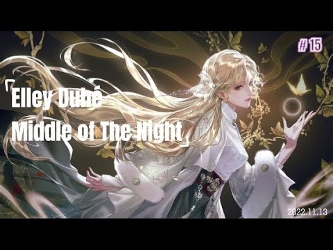 Middle of The Night - Elley Duhé [ slowed + reverb ] | 1 Hour loop