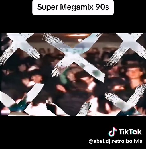Super Megamix 90s #creatorsearchinsights #clasicmusic #djretrobolivia
