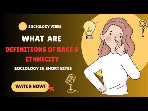 What are the Definitions of Race & Ethnicity Related Key Terms? | Intro to Soc | Race & Ethnicity |