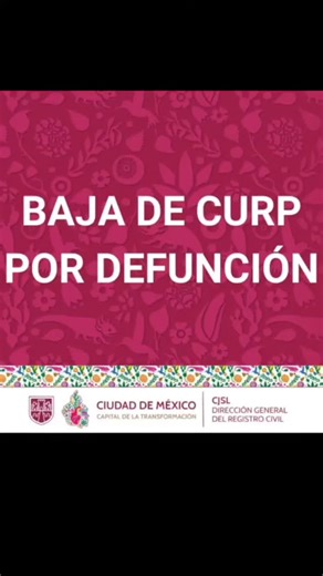 ¿cómo dar de baja la #curp por fallecimiento? #info #fyp #cdmx #parati | Carlos Cervantes Godoy