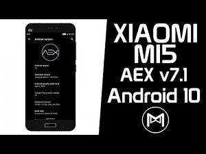 Xiaomi Mi5 | AOSP Extended v7.1 Official | Android 10 Q ROM