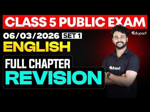 CLASS 5 Annual EXAM 06/03/2026 Friday | English I full chapter revision (Set 1) |Eduport