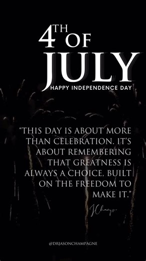 Jason Champagne, M.D. on Instagram: "Independence is the foundation on which progress is built - measured not just in history, but in the courage to move forward with intention. Happy Independence Day. #IndependenceDay2025"
