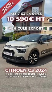 🚗 SPÉCIAL PROMO EXPORT – CITROËN C3 DISPONIBLE ! 🚗 La Citroën C3 1.2 PureTech 83ch – Finition MAX est dispo dès maintenant chez PRESTICAR France 💰 10 590€ HT 📅 Mise en circulation : 03/2024 📍 18 300 km – Boîte manuelle ⏳ Véhicule de moins de 3 ans ✨ Finition MAX: • Caméra de recul • Radar de stationnement arrière • Démarrage sans clé • Frein à main électrique • Régulateur et limiteur de vitesse • Écran tactile avec Apple CarPlay / Android Auto • Climatisation • Feux LED automatiques • Jante
