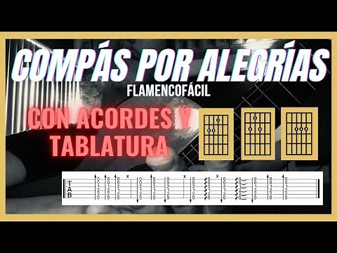 COMPÁS POR ALEGRÍAS // Flamenco Fácil