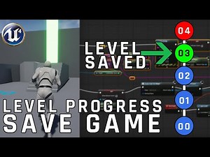 Unreal Engine 4 Tutorial | Level Progress & Save Game System