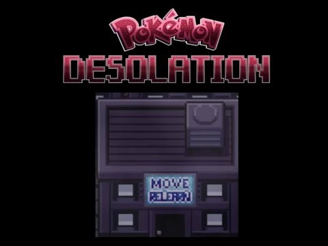 Pokemon Desolation E6 - Where and how to unlock the Move Relearner (TL;DR provided in the desc)