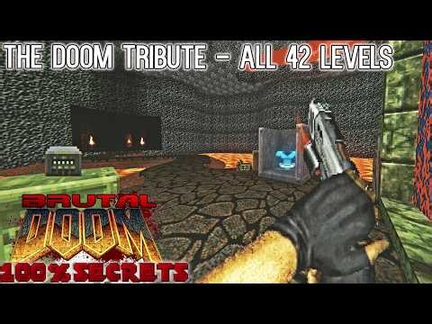 BRUTAL DOOM V22 - DOOM Tribute, DOOM 1 + DOOM 2 in one [100% SECRETS]