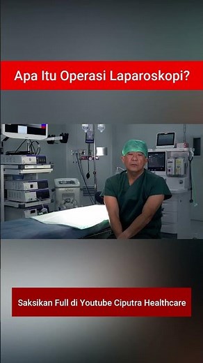Apa Itu Operasi Laparoskopi?