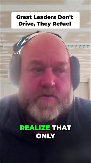 Be the Fuel for Great Leadership