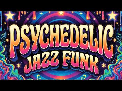 Welcome to Psychedelic Bass City 🌃 | Booming Jazz Funk Grooves 🔊