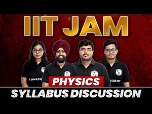 IIT JAM Physics Syllabus Orientation | IIT JAM Crash Course | #PhysicsWallah #iitjam #pw #iit