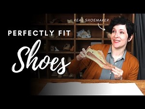 How to Fit Shoes For Every Type of Foot - From Wide Feet to Flat Feet | By a *Real* Shoemaker