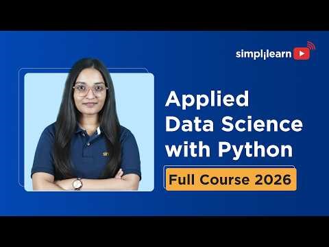 Applied Data Science With Python Full Course 2026 [Free] | Python For Data Science | Simplilearn
