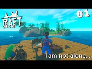 I Am NOT ALONE In This Ocean! Raft EP : 1