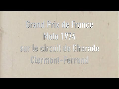 Grand Prix de France Moto 1974 à Charade Clermont-Ferrand