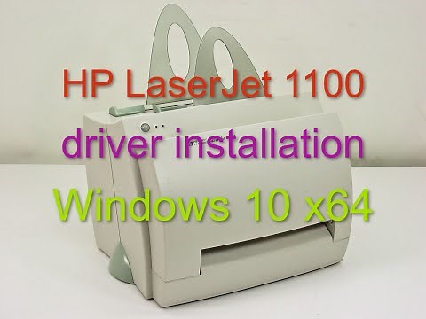 HP LaserJet 1100 driver installation Windows 10 x64