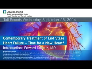 Contemporary Treatment of End Stage Heart Failure - Time for a New Heart?
