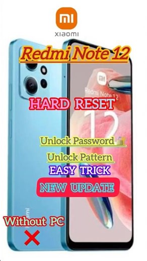 Redmi Note 12 Hard reset and unlock pattern and password without PC new update easy trick