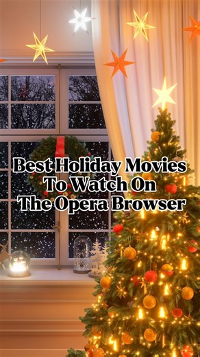 The best Holiday movie guide on Opera😘 | Opera