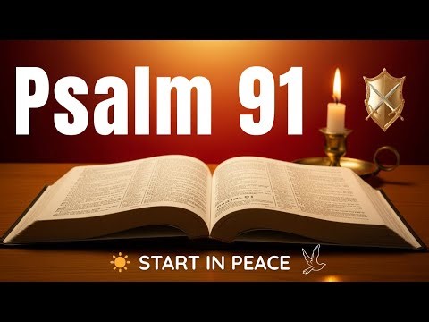 Prayer of the DAY (Jan 4th) | Psalm 91 & Psalm 128 – Family Protection and Blessing Prayer