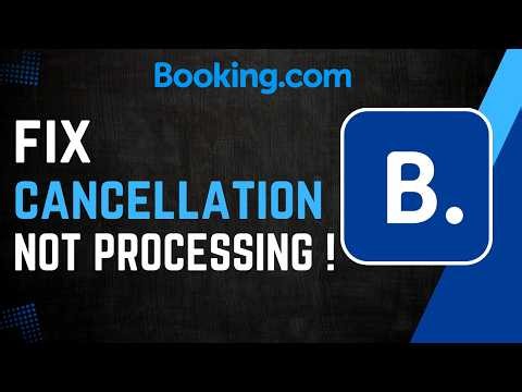 How To Fix Booking.com Cancellation Not Processing !