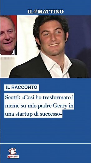 Scotti: «Così ho trasformato i meme su mio padre Gerry in una startup di successo»