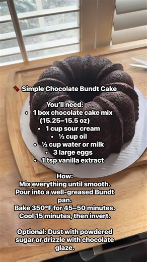 You’ll need: • 1 box chocolate cake mix (15.25–15.5 oz) • 1 cup sour cream • ½ cup oil • ½ cup water or milk • 3 large eggs • 1 tsp vanilla extract How: Mix everything until smooth. Pour into a well-greased Bundt pan. Bake 350°F for 45–50 minutes. Cool 15 minutes, then invert. Optional: Dust with powdered sugar or drizzle with chocolate glaze. #fblifestyle Cake recipe, Bundt cake, easy recipe, Christmas cake | Several People’s Mama