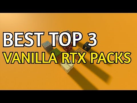 Minecraft RTX Texture Packs TOP 3 Best Vanilla RTX Resource Packs