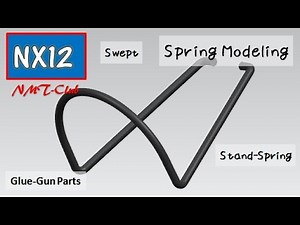 SIEMENS NX12 Spring Modeling Swept Tutorial Stand-Spring Glue-Gun (2)