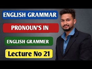 Pronouns in English Grammar | English Grammar | Lecture 21 | JR Tutorials |