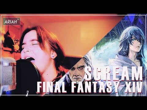 Final Fantasy XIV - Scream | COVER 【Ariah`】