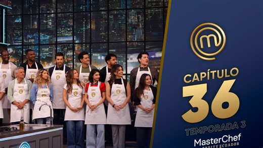 CAPÍTULO 36: La creatividad brilla en la cocina (15/01/26) | TEMP 03 | MASTERCHEF CELEBRITY ECUADOR