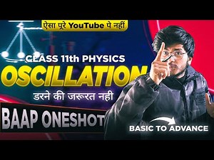 Oscillations one shot class 11 physics complete chapter