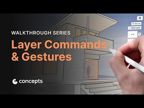 Walkthrough Series: Layer Commands & Gestures