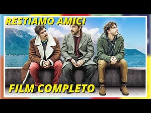 Restiamo amici | HD | Commedia | Film completo in Italiano