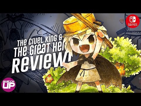 The Cruel King and the Great Hero Nintendo Switch Review