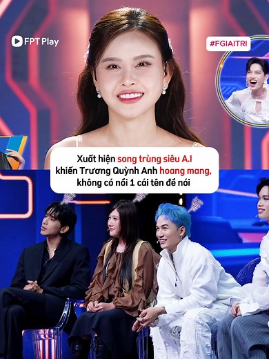 Song trùng rất là AI mà AI rất là song trùng luôn á, ủa???? #FPTPlay #FGiaitri #ALA #AILAAI #truongquynhanh | F Giải Trí