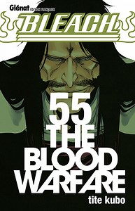 Vol.55 Bleach (The blood warfare) - Manga