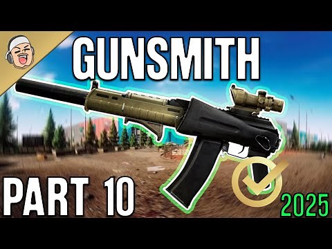 Gunsmith Part 10 2025 NEW - Mechanic Task Guide - Escape From Tarkov