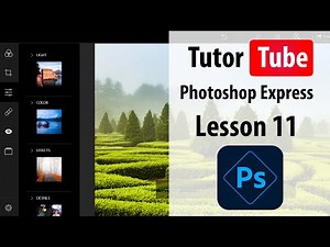 Adobe Photoshop Express - Lesson 11 - Split Tone and Blur Correction