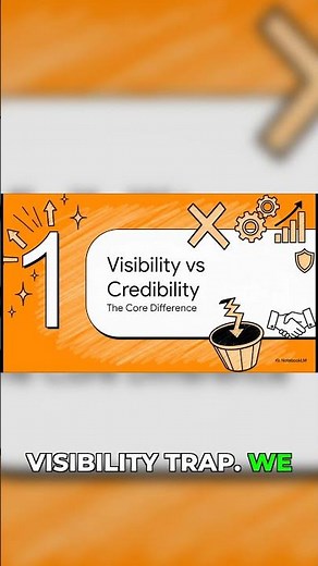 Visibility vs. Credibility: The BIGGEST Mistake!