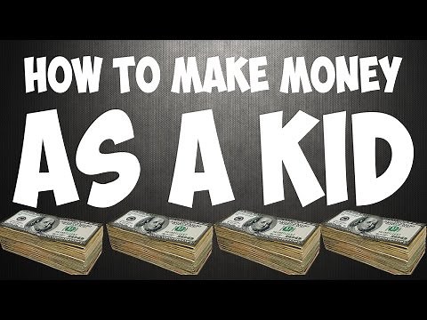 How To Make Money As A Kid Fast and Easy